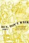 Run, Don't Walk Part 2 - David Murphy