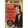 Twixt Twelve and Twenty - Pat Boone