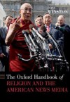 The Oxford Handbook of Religion and the American News Media - Diane Winston