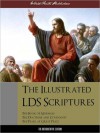 COLOR ILLUSTRATED VERSION: The Complete LDS Scriptures LDS Triple Combination (Special Nook Edition) - Joseph Smith Jr.