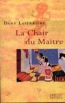 La Chair Du Maître - Dany Laferrière