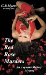 The Red Rose Murders/The Coming Darkness - C.R. Myers