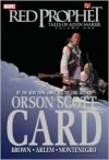 Red Prophet - Orson Scott Card, Roland Bernard Brown, Miguel Montenegro, Renalto Arlem