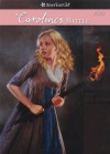 Caroline's Battle (American Girls Collection) - Kathleen Ernst