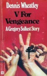 V For Vengeance - Dennis Wheatley