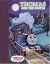 Thomas and the Castle (Thomas & Friends) - Wilbert Awdry, Tommy Stubbs