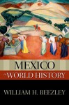 Mexico in World History (New Oxford World History) - William H. Beezley