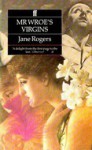 Mr Wroe's Virgins - Jane Rogers