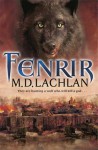 Fenrir (Craw Trilogy, #2) - M.D. Lachlan