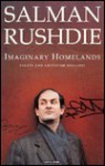 Imaginary Homelands: Essays and Criticism 1981-1991 - Salman Rushdie