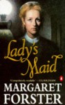 Lady's Maid: A Historical Novel - Margaret Forster