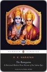 The Ramayana: A Shortened Modern Prose Version of the Indian Epic - R.K. Narayan