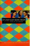 It's Not Easy Being Mean - Lisi Harrison