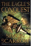 The Eagle's Conquest - Simon Scarrow