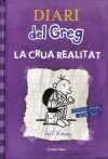 La crua realitat (Diari del Greg, #5) - Jeff Kinney