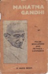 Mahatma Gandhi - H.S.L. Polak, H.N. Brailsford, Pethick Lawrence