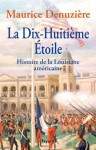 La Dix-Huitième Etoile:Histoire de la Louisiane américaine: 2 (Littérature Française) (French Edition) - Maurice Denuzière