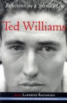 Ted Williams: Reflections on a Splendid Life (Sportstown Series) - Dom Dimaggio, Richard A. Johnson