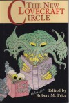 The New Lovecraft Circle - Robert M. Price