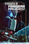 Transformers: Primacy - Chris Metzen, Flint Dille