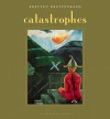 Catastrophes - Breyten Breytenbach