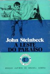 A Leste do Paraíso - Volume 1 - John Steinbeck