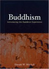 Buddhism: Introducing the Buddhist Experience - Donald W. Mitchell