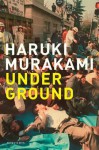 Underground - Haruki Murakami