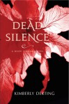 Dead Silence - Kimberly Derting