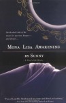 Mona Lisa Awakening - Sunny