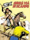 Tex n. 340: Senza via di scampo - Claudio Nizzi, Gianluigi Bonelli, Aurelio Galleppini, Guglielmo Letteri