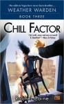 Chill Factor - Rachel Caine