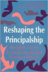 Reshaping the Principalship: Insights from Transformational Reform Efforts - Karen Seashore Louis