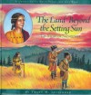 The Land Beyond the Setting Sun - Tracy M. Leininger Craven