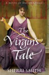 The Virgin's Tale - Sherri Smith