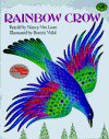 Rainbow Crow - Nancy Van Laan, Beatriz Vidal