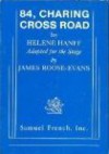 84, Charing Cross Road (Stage Script) - James Roose-Evans, Helene Hanff