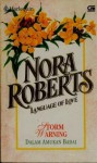 Language of Love : Dalam Amukan Badai (Strom Warning) - Nora Roberts