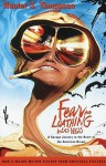 Fear and Loathing in Las Vegas: A Savage Journey to the Heart of the American Dream - Hunter S. Thompson