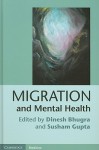 Migration and Mental Health - Dinesh Bhugra, Susham Gupta