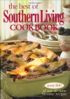 The Best of Southern Living Cookbook: Over 500 of Our All-Time Favorite Recipes - Southern Living Magazine