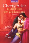 In der Hitze der Wüstensonne: Roman (German Edition) - Cherry Adair, Gabi Langmack