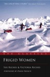 Frigid Women (Eye Classics) - Sue Riches, Victoria Riches, Dawn French