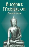 Buddhist Meditation - Edward Conze