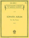 Sonata Album for the Piano - Book 1: Piano Solo - Joseph Haydn, Wolfgang Amadeus Mozart, Ludwig van Beethoven