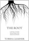 The Root: A short story - Tobsha Learner