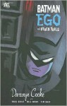 Batman: Ego and Other Tails - Darwyn Cooke, Paul Grist, Tim Sale, Bill Wray