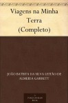 Viagens na Minha Terra (Completo) (Portuguese Edition) - Almeida Garrett