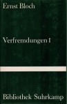 Verfremdungen I - Ernst Bloch