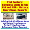 21st Century Complete Guide to the CIA and NSA : History, Operations, Reports, Including Central Intelligence Agency and National Security Agency Foreign ... Cryptology, Defense, and History Documents - U.S. Government